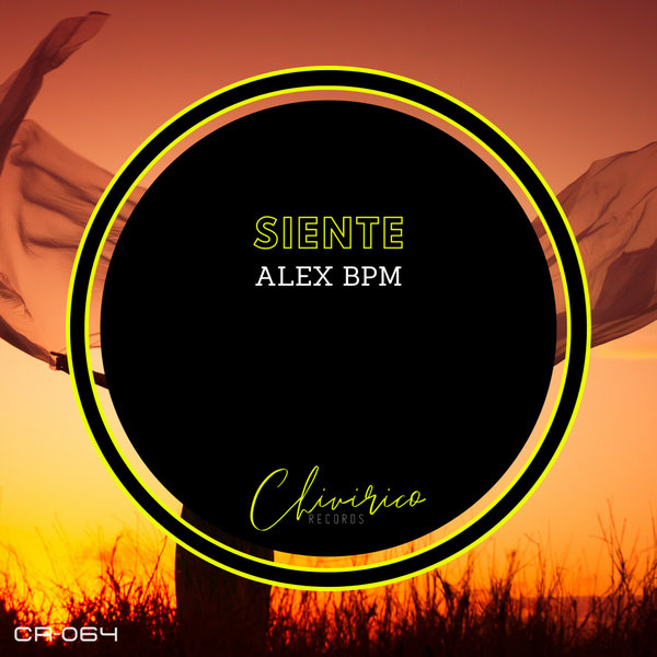 Alex BPM - Siente [CR064]